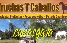 Truchas y Caballos, Guarne - Antioquia